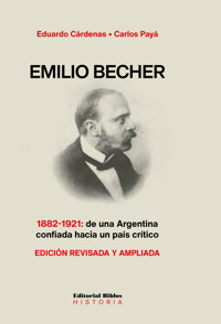 Emilio Becher - Eduardo José Cárdenas - E-Book
