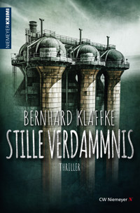 Stille Verdammnis - Bernhard Klaffke - E-Book