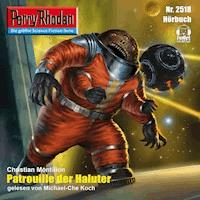 Perry Rhodan 2518: Patrouille der Haluter - Christian Montillon - Hörbuch