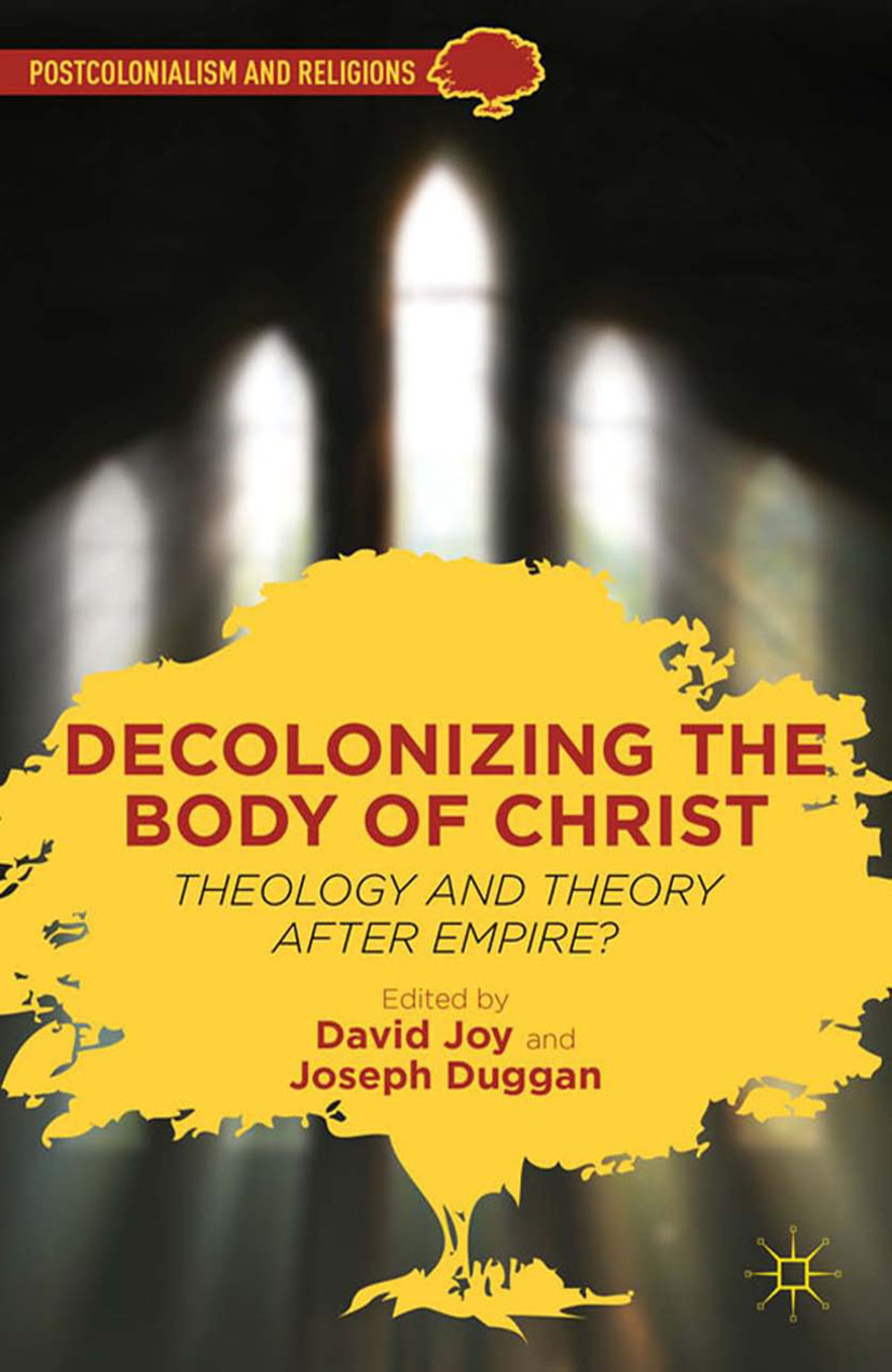 Decolonizing the Body of Christ -  - E-Book