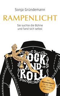 Rampenlicht - Sonja Gründemann - E-Book