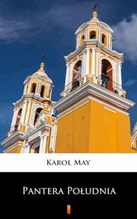 Leśna Różyczka. Pantera Południa - Karol May - E-Book