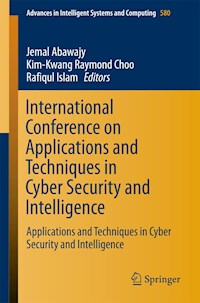 International Conference on Applications and Techniques in Cyber Security and Intelligence -  - E-Book