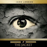 The Jacket - Jack London - Hörbuch