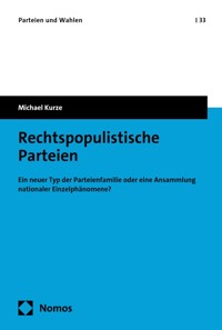 Rechtspopulistische Parteien - Michael Kurze - E-Book