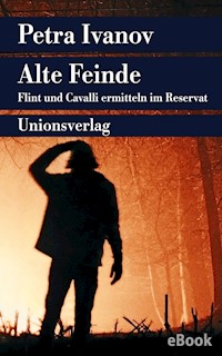 Alte Feinde - Petra Ivanov - E-Book