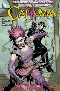 Catwoman: Bd. 5: Im Untergrund - Ann Nocenti - E-Book