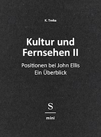 Kultur und Fernsehen II - K. Trnka - E-Book