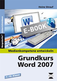 Grundkurs Word 2007 - Heinz Strauf - E-Book