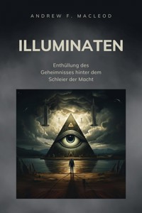 Illuminaten - Andrew F. MacLeod - E-Book