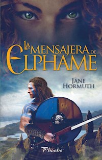 La mensajera de Elphame - Jane Hormuth - E-Book