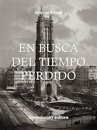 En busca del tiempo perdido 3 (El mundo de Guermantes) - Marcel Proust - E-Book