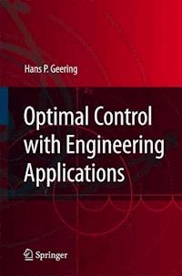 Optimal Control with Engineering Applications - Hans P. Geering - E-Book