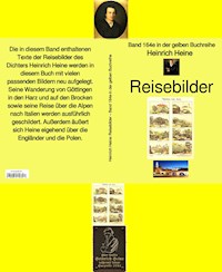 Heinrich Heine: Reisebilder - Heinrich Heine - E-Book