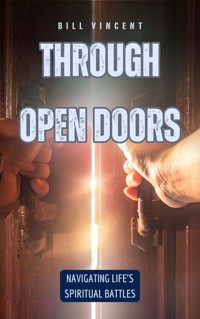 Through Open Doors - Bill Vincent - E-Book