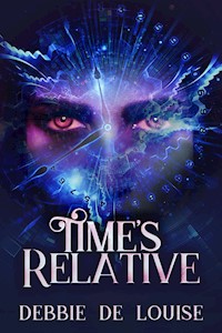 Time's Relative - Debbie De Louise - E-Book