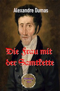 Die Frau mit der Samtkette - Dumas Alexandre - E-Book
