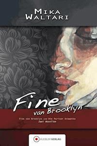 Fine van Brooklyn - Mika Waltari - E-Book