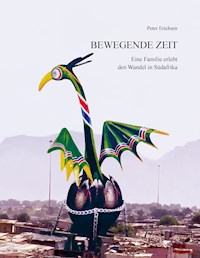 Bewegende Zeit - Peter Erichsen - E-Book