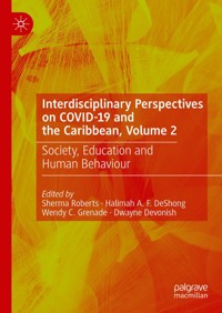 Interdisciplinary Perspectives on COVID-19 and the Caribbean, Volume 2 - - E-Book