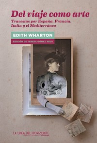 Del viaje como arte - Edith Wharton - E-Book