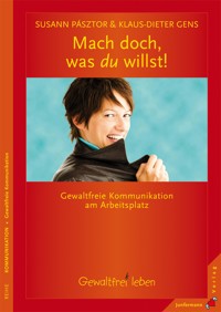 Mach doch, was du willst - Klaus-Dieter Gens - E-Book