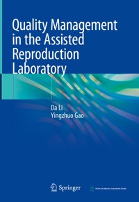 Quality Management in the Assisted Reproduction Laboratory - Da Li - E-Book