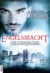 Gilde der Jäger - Engelsmacht - Nalini Singh - E-Book