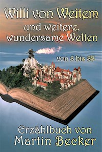 Willi von Weitem - Martin Becker - E-Book