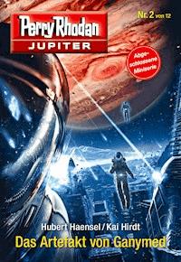 Jupiter 2: Das Artefakt von Ganymed - Hubert Haensel - E-Book + Hörbuch