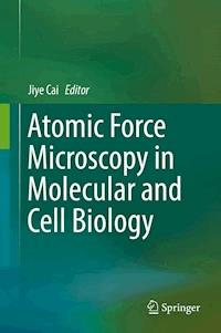 Atomic Force Microscopy in Molecular and Cell Biology -  - E-Book