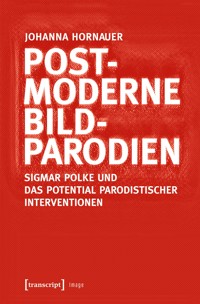 Postmoderne Bildparodien - Johanna Hornauer - kostenlos E-Book