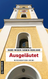 Ausgeläutet - Hans Weber - E-Book