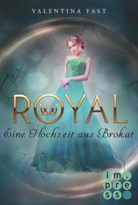 Royal 5: Eine Hochzeit aus Brokat - Valentina Fast - E-Book