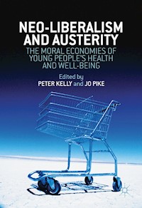 Neo-Liberalism and Austerity -  - E-Book