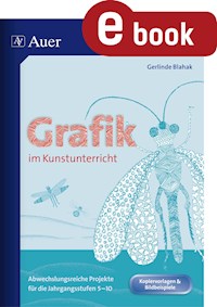 Grafik im Kunstunterricht - Gerlinde Blahak - E-Book