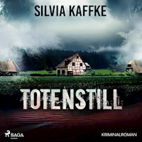 Totenstill (Ungekürzt) - Silvia Kaffke - Hörbuch