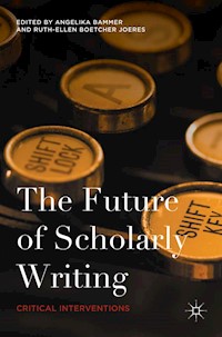 The Future of Scholarly Writing -  - E-Book