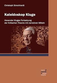 Kaleidoskop Kluge - Christoph Streckhardt - E-Book