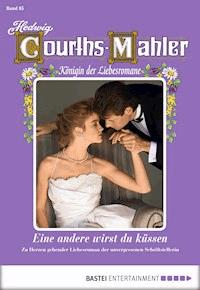 Hedwig Courths-Mahler - Folge 085 - Hedwig Courths-Mahler - E-Book