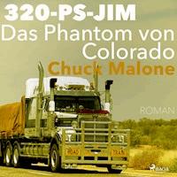 Das Phantom von Colorado - 320-PS-JIM 1 (Ungekürzt) - Alfred Wallon - Hörbuch