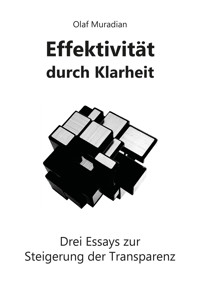 Effektivität durch Klarheit - Olaf Muradian - E-Book