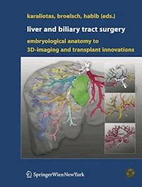 Liver and Biliary Tract Surgery -  - E-Book