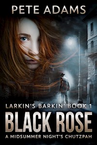 Black Rose - Pete Adams - kostenlos E-Book