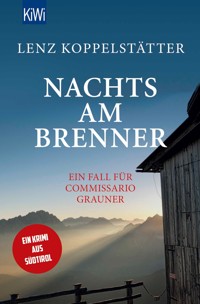 Nachts am Brenner - Lenz Koppelstätter - E-Book