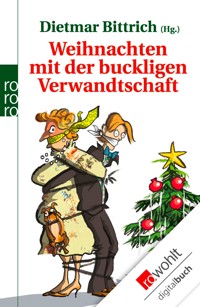 Weihnachten mit der buckligen Verwandtschaft -  - E-Book