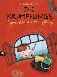 Die Krumpflinge - Egon rettet die Krumpfburg - Annette Roeder - E-Book