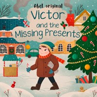 Victor and the Missing Presents - Abel Studios - Hörbuch