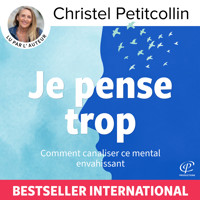 Je pense trop - Christel Petitcollin - Hörbuch
