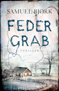 Federgrab - Samuel Bjørk - E-Book